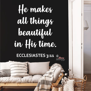 He Makes All Things Beautiful In His Time Wall Decal Decotherapy