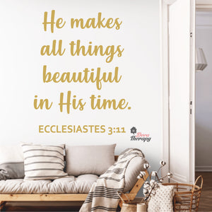 He Makes All Things Beautiful In His Time Wall Decal Decotherapy