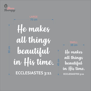He Makes All Things Beautiful In His Time Wall Decal Decotherapy