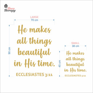 He Makes All Things Beautiful In His Time Wall Decal Decotherapy