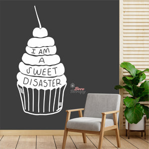 I Am A Sweet Disaster Cake Wall Decal Decotherapy