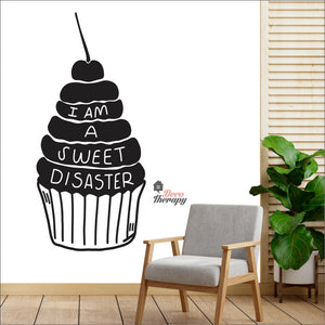 I Am A Sweet Disaster Cake Wall Decal Decotherapy