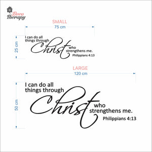I Can Do All Things Through Christ Who Strengthens Me V2 Wall Decal Decotherapy