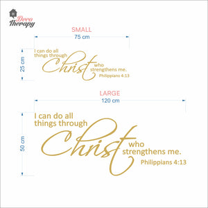 I Can Do All Things Through Christ Who Strengthens Me V2 Wall Decal Decotherapy