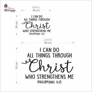 I Can Do All Things Through Christ Who Strengthens Me V3 Wall Decal Decotherapy