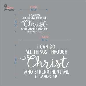 I Can Do All Things Through Christ Who Strengthens Me V3 Wall Decal Decotherapy