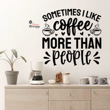 Load image into Gallery viewer, I Like Coffee More Than People Wall Decal