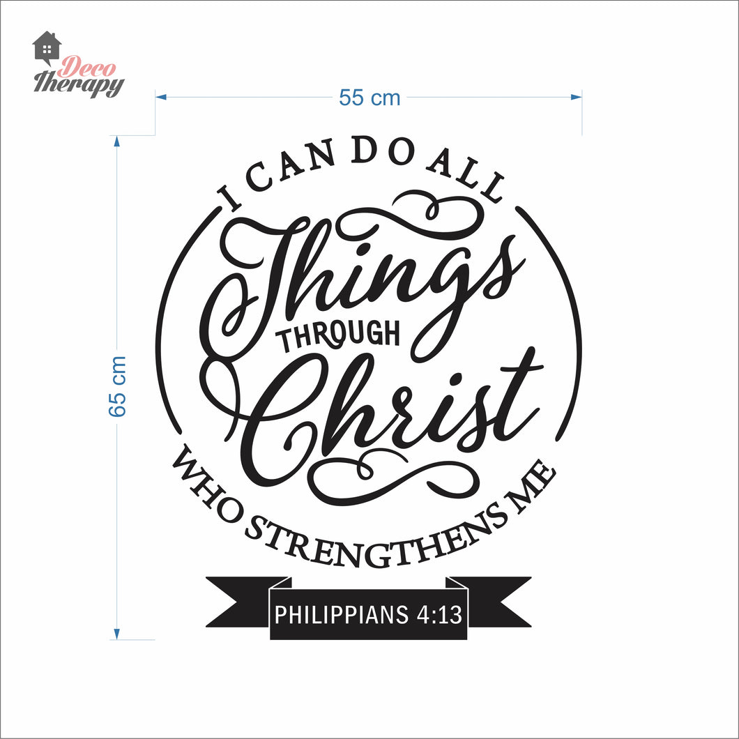 I Can Do All Things Through Christ Who Strengthens Me V1 Wall Decal Decotherapy