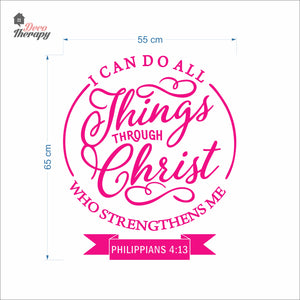 I Can Do All Things Through Christ Who Strengthens Me V1 Wall Decal Decotherapy