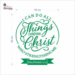 I Can Do All Things Through Christ Who Strengthens Me V1 Wall Decal Decotherapy