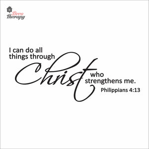 I Can Do All Things Through Christ Who Strengthens Me V2 Wall Decal Decotherapy