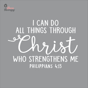 I Can Do All Things Through Christ Who Strengthens Me V3 Wall Decal Decotherapy