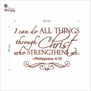 I Can Do All Things Through Christ Who Strengthens Me V4 Wall Decal Decotherapy