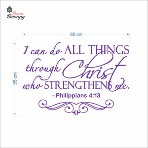 I Can Do All Things Through Christ Who Strengthens Me V4 Wall Decal Decotherapy