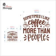 Load image into Gallery viewer, I Like Coffee More Than People Wall Decal
