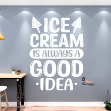 Load image into Gallery viewer, Ice Cream Is Always A Good Idea Wall Decal Decotherapy