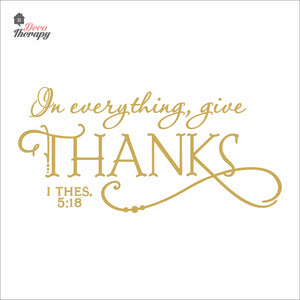 In Everything Give Thanks Wall Decal Decotherapy