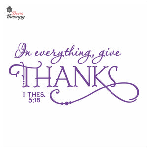In Everything Give Thanks Wall Decal Decotherapy