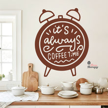 Load image into Gallery viewer, It&#39;s Always Coffee Time Wall Decal Decotherapy