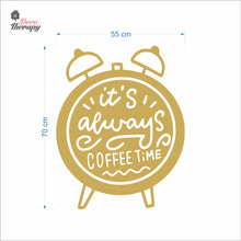 Load image into Gallery viewer, It&#39;s Always Coffee Time Wall Decal Decotherapy
