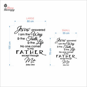 Jesus Answered I Am The Way Truth Life Wall Decal Decotherapy