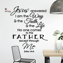 Load image into Gallery viewer, Jesus Answered I Am The Way Truth Life Wall Decal Decotherapy