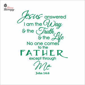 Jesus Answered I Am The Way Truth Life Wall Decal Decotherapy