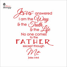 Load image into Gallery viewer, Jesus Answered I Am The Way Truth Life Wall Decal Decotherapy