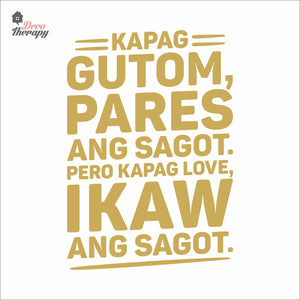 Kapag Gutom Pares Ang Sagot Kapag Love Ikaw Wall Decal Decotherapy