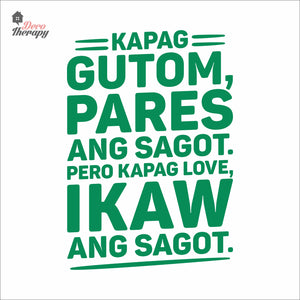 Kapag Gutom Pares Ang Sagot Kapag Love Ikaw Wall Decal Decotherapy
