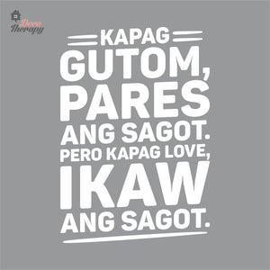 Kapag Gutom Pares Ang Sagot Kapag Love Ikaw Wall Decal Decotherapy