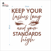 Load image into Gallery viewer, Keep Your Lashes Long &amp; Your Standards High Wall Decal Decotherapy