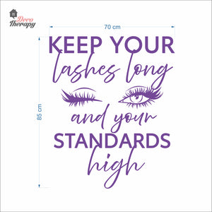 Keep Your Lashes Long & Your Standards High Wall Decal Decotherapy