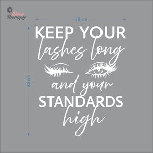 Keep Your Lashes Long & Your Standards High Wall Decal Decotherapy