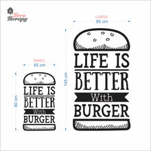Load image into Gallery viewer, Life Is Better With Burger Wall Decal