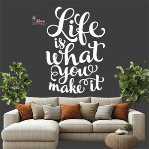 Life Is What You Make It Wall Decal Decotherapy