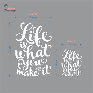 Life Is What You Make It Wall Decal Decotherapy