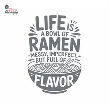 Load image into Gallery viewer, You Are Awesome And You Deserve A Good Ramen V2 Wall Decal