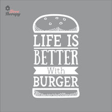 Load image into Gallery viewer, Life Is Better With Burger Wall Decal