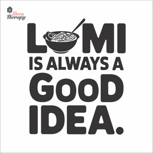 Lomi Is Always A Good Idea Wall Decal Decotherapy
