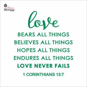 Love Bears All Things Believes Hopes Endures Never Fails Wall Decal Decotherapy