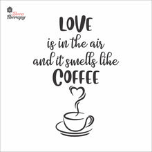 Load image into Gallery viewer, Love Is In The Air It Smells Like Coffee Heart Cup Wall Decal Decotherapy