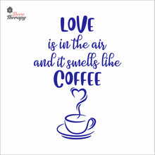 Load image into Gallery viewer, Love Is In The Air It Smells Like Coffee Heart Cup Wall Decal Decotherapy