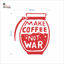 Load image into Gallery viewer, Make Coffee Not War Wall Decal Decotherapy