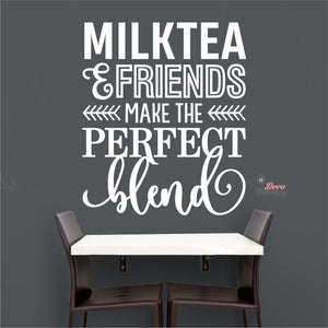 Milktea & Friends Make The Perfect Blend Wall Decal Decotherapy