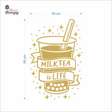 Load image into Gallery viewer, Milktea Is Life Wall Decal Decotherapy
