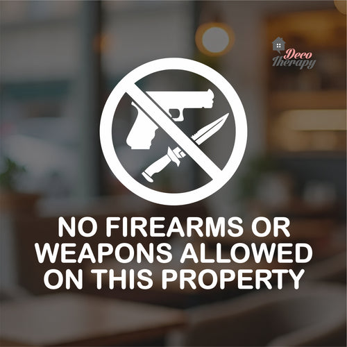 No Firearms Or Weapons Allowed On This Property Sign Sticker Self-Adhesive Decotherapy