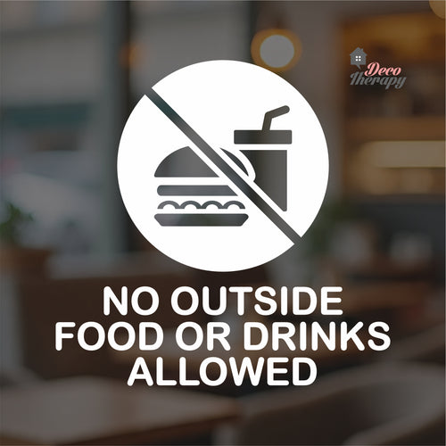 No Outside Food Or Drinks Allowed Sign Sticker Self-Adhesive Decotherapy
