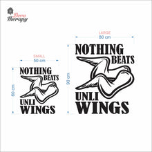 Load image into Gallery viewer, Nothing Beats Chicken Unli Wings Wall Decal