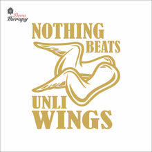 Load image into Gallery viewer, Nothing Beats Chicken Unli Wings Wall Decal